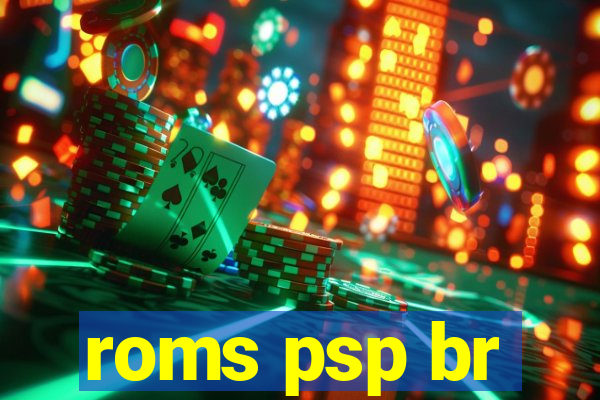 roms psp br